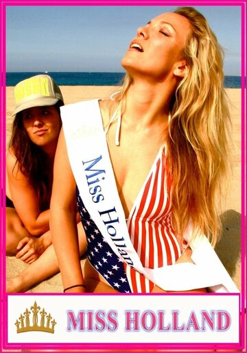 Смотреть Miss Holland (2012) онлайн в Хдрезка качестве 720p