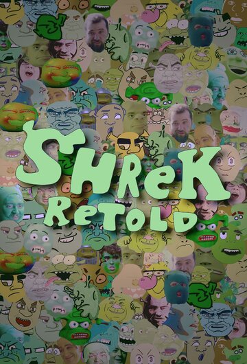 Смотреть Shrek Retold (2018) онлайн в HD качестве 720p